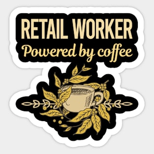 Powered By Coffee Retail Worker Sticker